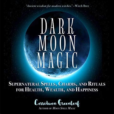 Exploring the Shadows: Mysteries and Rituals of Black Moon Witchcraft